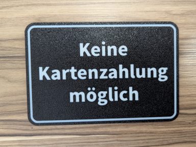 Keine Kartenzahlung Schild
